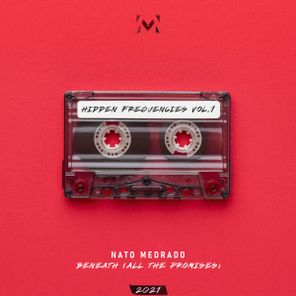Nato Medrado – Beneath (All the promises)