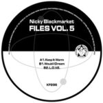 Nicky Blackmarket – Files Vol.5