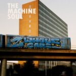 The Machine Soul – Two Whole Cars