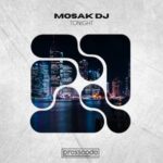 MOSAK DJ – Tonight
