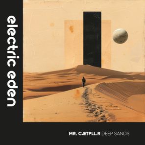 Mr. CÆTPLL.R – Deep Sands