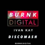 Ivan Kay – DiscoMash