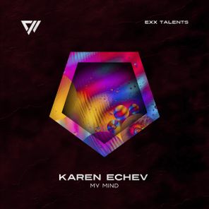 Karen Echev – My Mind