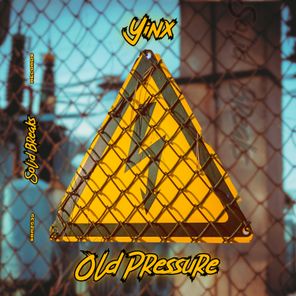 Yinx – Old Pressure