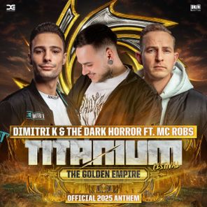 The Dark Horror, MC Robs – The Golden Empire (Official Titanium Anthem 2025)