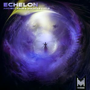 Volatile Cycle, Project Zeus – Echelon
