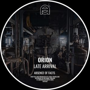 Orion – Late Arrival