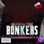 Rainbow Drip – Bonkers