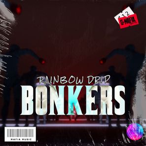 Rainbow Drip – Bonkers