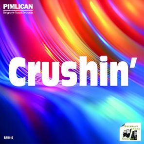 Pimlican – Crushin’