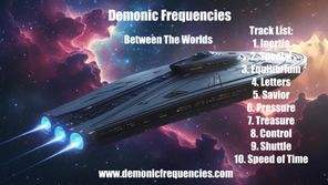 Demonic Frequencies – Between The Worlds