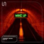Andrew Spark – Wake Up (Extended Mix)