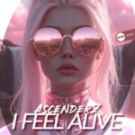 AscenderZ – I Feel Alive