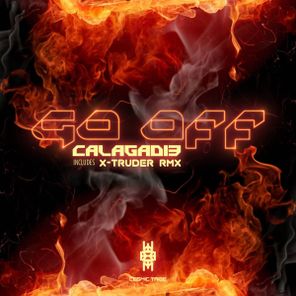 Calagad 13, X-TRUDER – Go Off