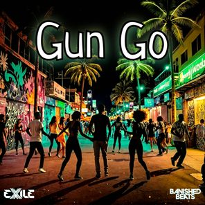 Exile – Gun Go
