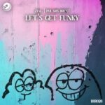 zial., Polaris Brent – Let’s Get Funky