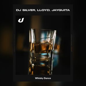 Lloyd, DJ Silver – Whisky Dance