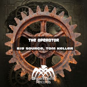 Tom Keller, Big Source – The Operator
