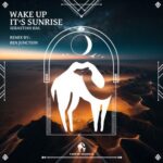 Cafe De Anatolia, Sebastian Hal – Wake Up It’s Sunrise (Ben Junction Remix)