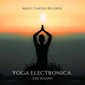 Jose Solano – Yoga Electronica