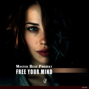 Master Beat Projekt – Free Your Mind