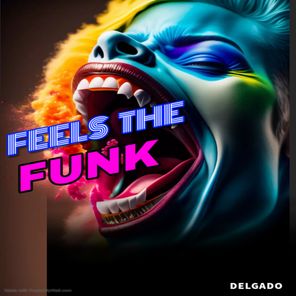 Delgado – Feels the Funk