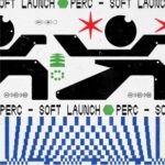 Perc – Soft Launch