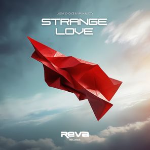 Lucky Choice, Maya Mikity – Strange Love