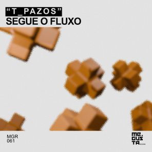 T_Pazos, Loudstage – Segue O Fluxo