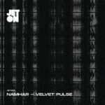 Namhar – Velvet Pulse