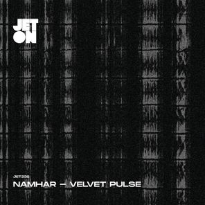 Namhar – Velvet Pulse
