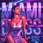 AetherNATUS – MIAMI BASS