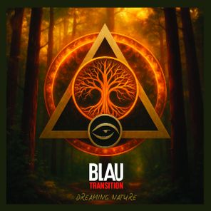 Blau Transition – Dreaming Nature