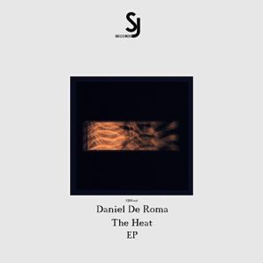 Daniel De Roma – The Heat EP