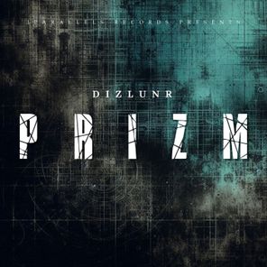 DIZLUNR – Prizm