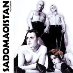 Sadomaoistan – Retroskopi