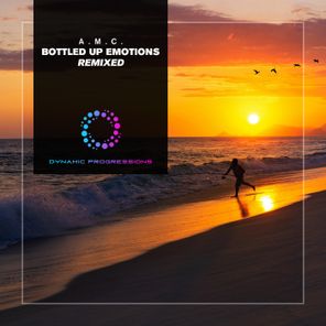 Mark Moncrieff, a.m.c. – Bottled Up Emotions (The Remixes)