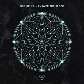 Rob Bello – Answer The Glock