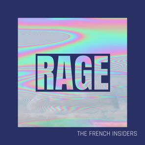 The French Insiders – RAGE
