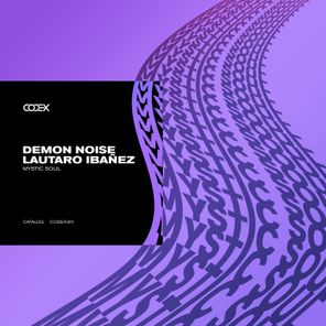 Lautaro Ibañez, Demon Noise – Mystic Soul