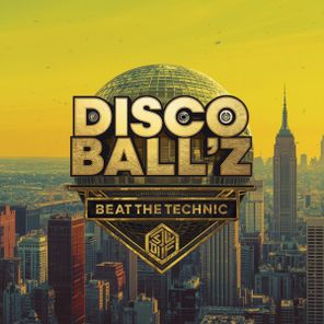 Disco Ball'z - Beat The Technic 1 Disco Ball’z – Beat The Technic