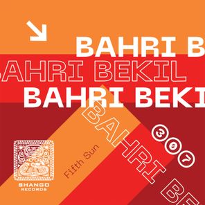 Bahri Bekil – Fifth Sun