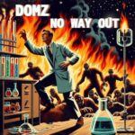 Domz – No Way Out Ep