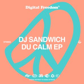 DJ Sandwich – Du Calm