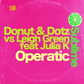 Leigh Green, Donut & Dotz – Operatic