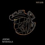 Joeski – Niyahola