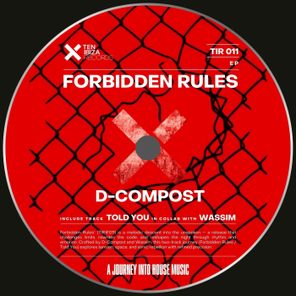 D-Compost, Wassim Mataoui – Forbidden Rules