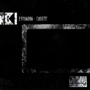 Esquadra – Casette