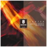 Exotek – Antiqua Magica / Revelation