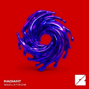 Radiant – Maelstrom